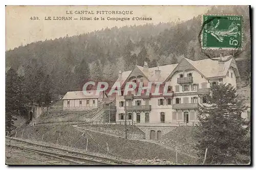 Cartes postales Le Cantal Pittoresque Le Lioran Hotel de la Compagne d'Orleans