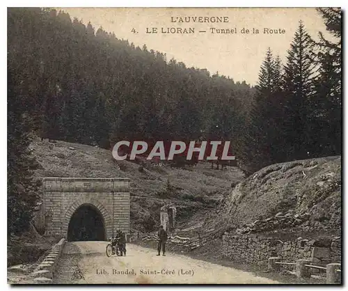 Cartes postales L'Auvergne Le Lioran Tunnel de la Route