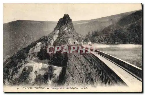 Cartes postales Saint Etienne Barrage de la Rochetaillee