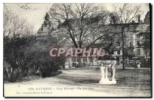 Ansichtskarte AK Saint Etienne Place Marengo Un Joh Coin