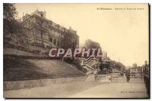 Ansichtskarte AK Saint Etienne Square et Ecole de Dessin