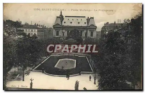 Cartes postales Saint Etienne Place Marengo La Prefecture