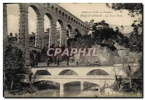 Ansichtskarte AK Environs d'Aix en Provence Roquefavour Les Trois Ponts Train