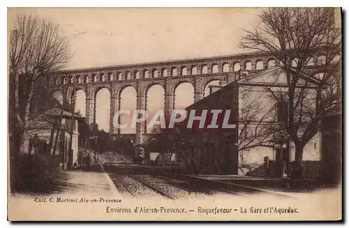 Cartes postales Environs d'Aix en Provence Roquefavour la Gare et l'Aqueduc
