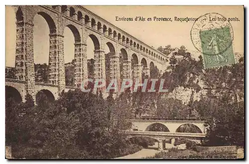 Ansichtskarte AK Environs d'Aix en Provence Roquefavour Les Trois Ponts