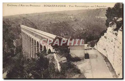 Cartes postales Environs d'Aix en Provence Roquefavour Vue Panoramique sur l'Aqueduc