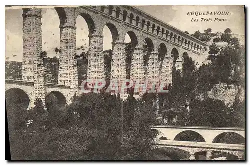 Cartes postales Roquefavour Les Trois Ponts