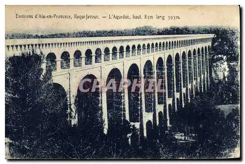 Cartes postales Environs d'Aix en Provence Roquefavour L'Aqueduc