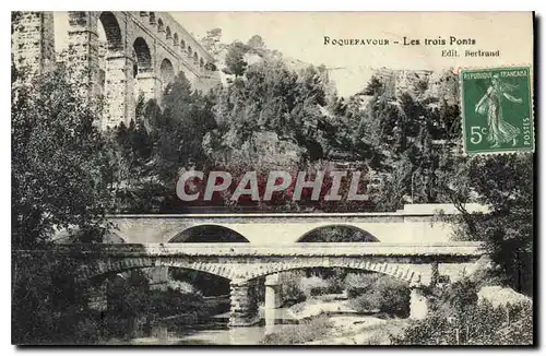 Ansichtskarte AK Roquefavour Les trois Ponts