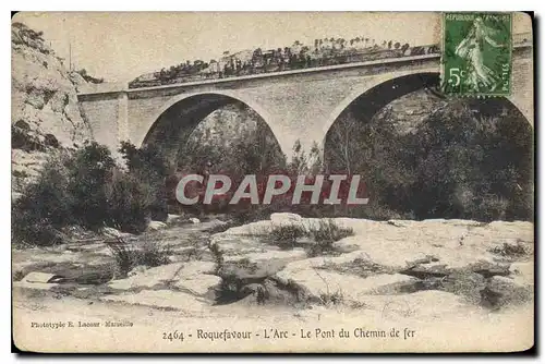 Cartes postales Roquefavour L'Arc Le Pont du Chemin de fer