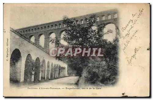 Cartes postales Environs d'Aix en Provence Roquefavour sortie de la Gare