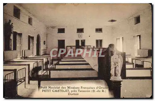 Cartes postales Petit Noviciat des Missions Francaises d'Orient Petit Castelet pres Tarascon B du R Dortoir