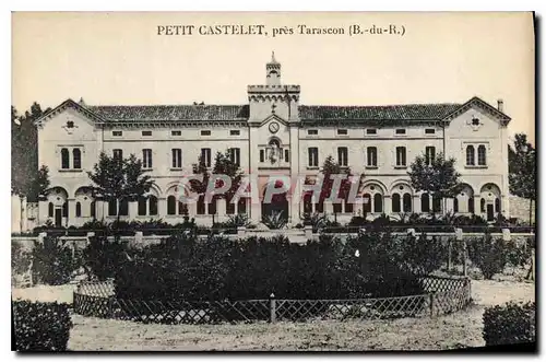 Cartes postales Petit Castelet pres Tarascon B du R