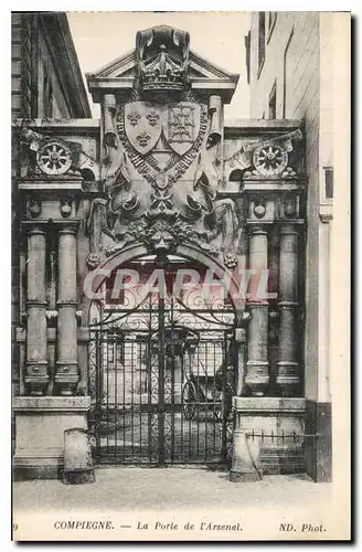 Cartes postales Compiegne La Porte de l'Arsenal