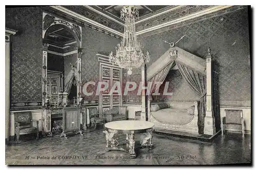 Cartes postales Palais de Compiegne Chambre a Coucher de l'Imperatrice