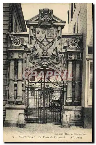 Cartes postales Compiegne La Porte de l'Arsenal