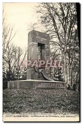 Ansichtskarte AK Foret de Compiegne Le Monument de l'Armistice pres Rethondes