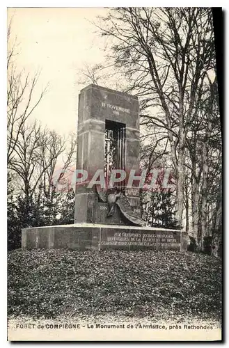 Cartes postales Foret de Compiegne Le Monument de l'Armistice pres Rethondes