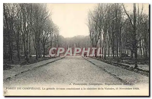 Cartes postales Foret de Compiegne La Grande Avenue conduisant a la clairiere de la Victoire