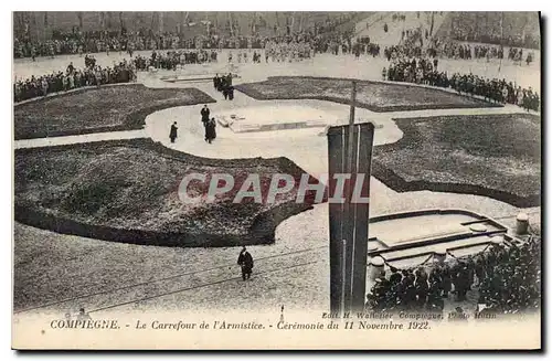 Ansichtskarte AK Compiegne Le Carrefour de l'Armistice Ceremonie du 11 novembre 1922