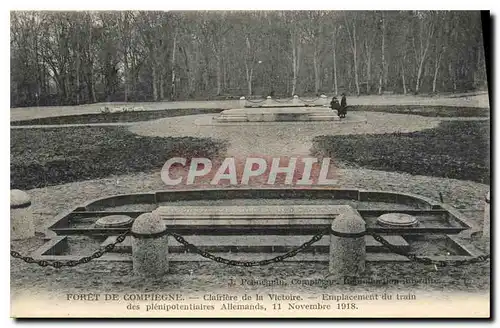 Ansichtskarte AK Foret de Compiegne Clairiere de la Victoire Emplacement du train des plenipotentiares Allemands