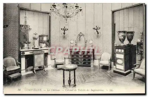 Cartes postales Compiegne Le Chateau Cabinet de Toilette des Imperatrices