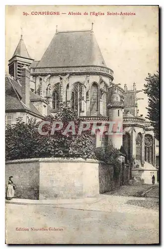 Ansichtskarte AK Compiegne Abside de l'Eglise Saint Antoine