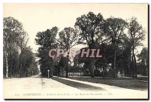 Cartes postales Compiegne L'Entree de la Foret La Route de Pierrefonds