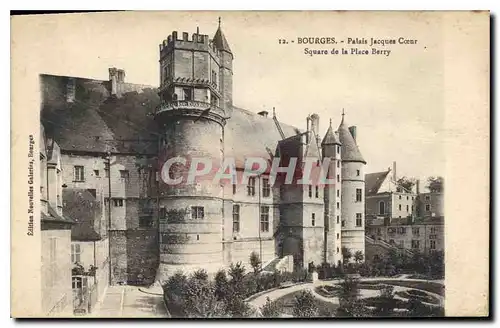 Cartes postales Bourges Palais Jacques Coeur Square de la Place Berry