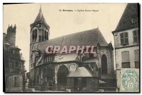 Cartes postales Bourges Eglise Notre Dame