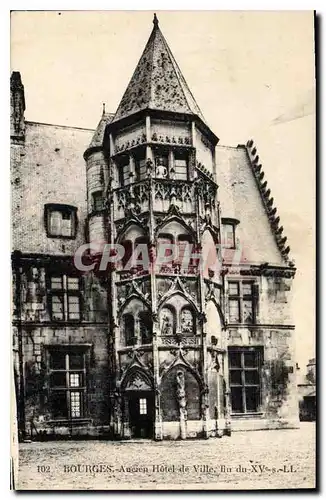 Ansichtskarte AK Bourges Ancien Hotel de Ville