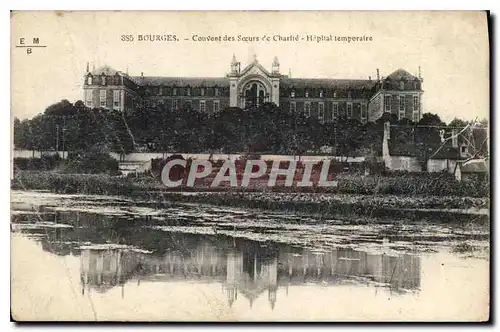 Ansichtskarte AK Bourges Couvent des Soeurs de Charite Hopital temporaire