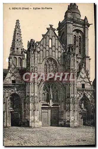 Cartes postales Senlis Oise Eglise St Pierre