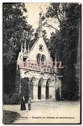 Cartes postales Senlis Chapelle du Chateau de Bellefontaine