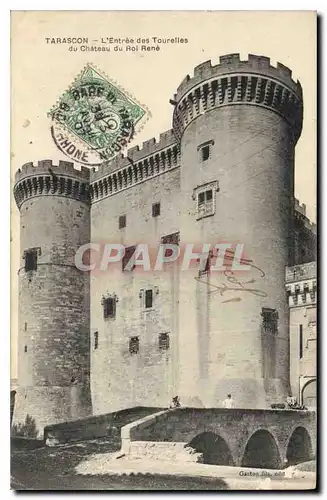 Cartes postales Tarascon l'entree des Tourelles du chateau du Roi Rene