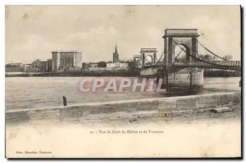 Cartes postales Vu du Pont du Rhone et de Tarascon