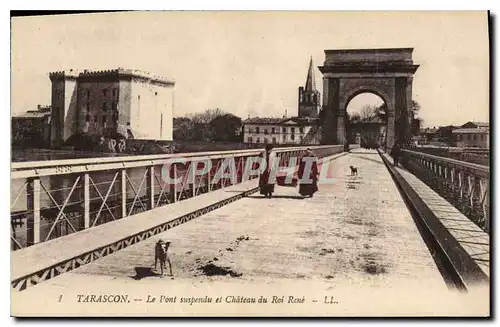 Cartes postales Tarascon le Pont suspendu et chateau du Roi Rene