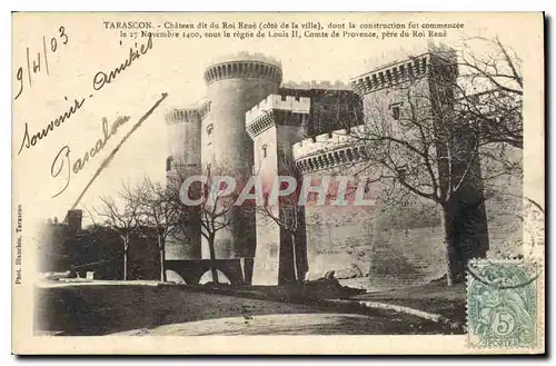 Cartes postales Tarascon Chateau dit du roi Rene Cote de la Ville dont la construction fut commencee le 27 Novem