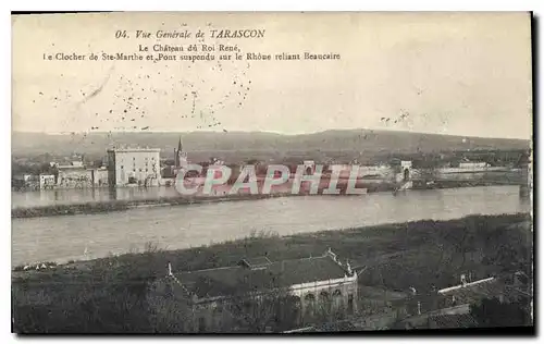 Cartes postales Vue Generale de Tarascon le Chateau du Roi Rene le Clocher de Ste Marthe et Pont suspendu sur le