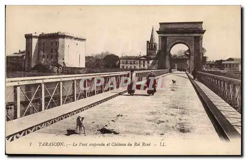 Cartes postales Tarascon le Pont suspendu et chateau du Roi Rene