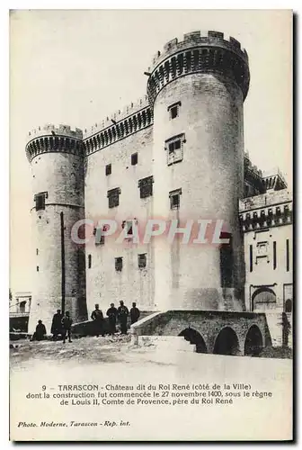 Cartes postales Tarascon Chateau dit du Roi Rene Cote de la Ville dont la construction fut commencee le 27 Novem