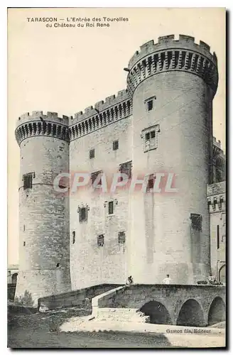 Ansichtskarte AK Tarascon l'entree des Tourelles du chateau du Roi Rene