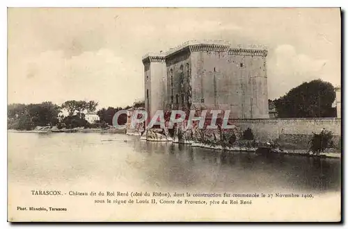 Cartes postales Tarascon Chateau dit du Roi Rene Cote du Rhone dont la construction fut commencee le 27 Novembre