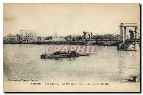 Cartes postales Tarascon vue generale le Rhone le Pont et Chateau du Roi Rene Bateau