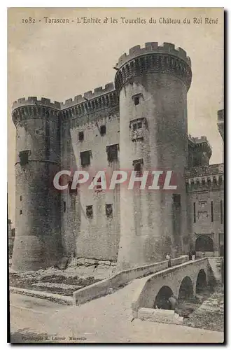 Ansichtskarte AK Tarascon l'entree et les Tourelles du Chateau du Roi Rene