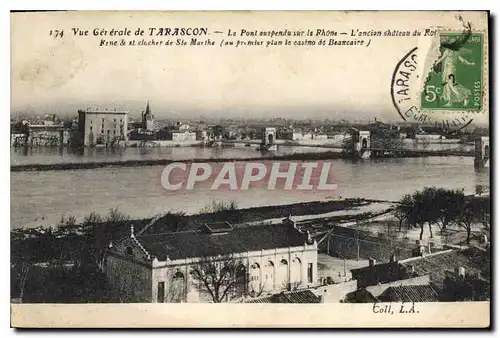 Cartes postales Vue generale de Tarascon le Pont suspendu sur le Rhone l'ancien Chateau du Roi Rene et Clocher d