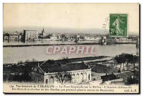 Cartes postales Vue generale de Tarascon le Pont suspendu sur le Rhone l'ancien Chateau du Roi Rene et Clocher d