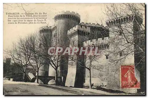 Cartes postales Tarascon Chateau dit du Roi Rene Cote de la Ville dont la construction fut commencee le 27 Novem