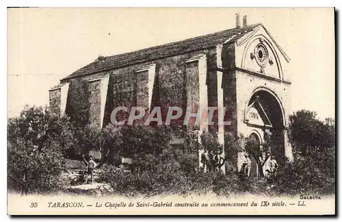 Ansichtskarte AK Tarascon la Chapelle de Saint Gabriel construite au commencement du IV siecle