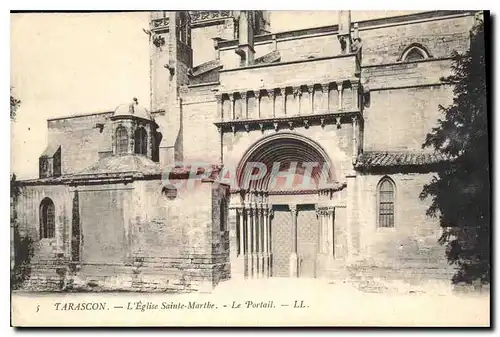 Cartes postales Tarascon l'eglise Sainte Marthe le Portail